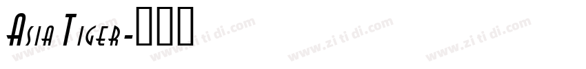 Asia Tiger字体转换